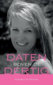 Marieke van Deursen Daten boven de dertig -   (ISBN: 9789083112701)