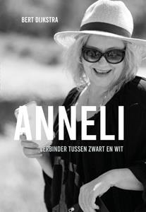 Bert Dijkstra Anneli, tussen zwart en wit -   (ISBN: 9789083209425)
