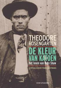 Theodore Rosengarten De kleur van katoen -   (ISBN: 9789083212272)