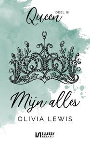 Olivia Lewis Mijn alles -   (ISBN: 9789086604586)