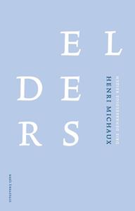 Henri Michaux Elders -   (ISBN: 9789086842094)