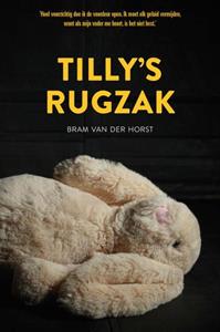 Bram van der Horst Tilly's rugzak -   (ISBN: 9789087188023)