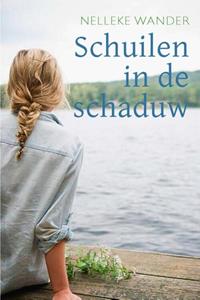 Nelleke Wander Schuilen in de schaduw -   (ISBN: 9789087188313)
