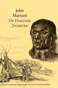 John Marrant De dakloze zwerver -   (ISBN: 9789087188399)