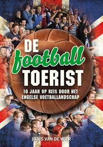 jorisvandewier De football toerist -  Joris van de Wier (ISBN: 9789089750563)
