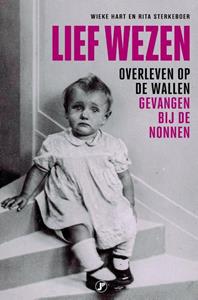 Rita Sterkeboer, Wieke Hart Lief wezen -   (ISBN: 9789089754349)