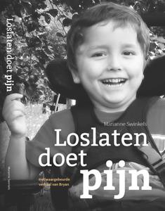 Marianne Swinkels Loslaten doet pijn -   (ISBN: 9789090325590)