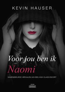 Kevin Hauser Voor jou ben ik Naomi -   (ISBN: 9789090350905)