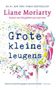 Liane Moriarty Grote kleine leugens -   (ISBN: 9789400510357)
