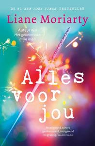 Liane Moriarty Alles voor jou -   (ISBN: 9789400511231)