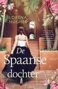 Lorena Hughes De Spaanse dochter -   (ISBN: 9789400515444)