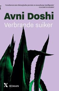 Avni Doshi Verbrande suiker -   (ISBN: 9789401613842)