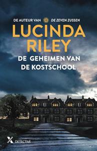 Lucinda Riley De geheimen van de kostschool -   (ISBN: 9789401617130)