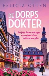 Felicia Otten De Dorpsdokter 1 - De Dorpsdokter -   (ISBN: 9789401618908)