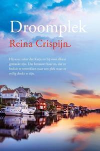 Reina Crispijn Droomplek -   (ISBN: 9789401916110)