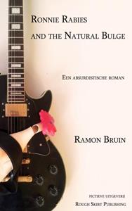 Ramon Bruin Ronnie Rabies and the natural bulge -   (ISBN: 9789402107470)