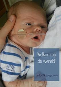 Aukje Goedegebuure Welkom op de wereld! -   (ISBN: 9789402118308)