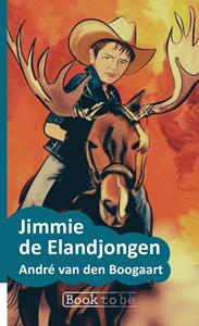 André van den Boogaart Jimmie de Elandjongen -   (ISBN: 9789402167719)