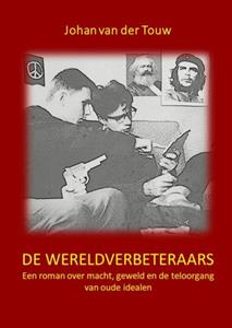 Johan van der Touw De wereldverbeteraars -   (ISBN: 9789402173741)