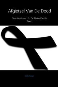 Eddie Singer Afgietsel Van De Dood -   (ISBN: 9789402177688)