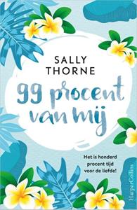 Sally Thorne 99 Procent Van Mij -   (ISBN: 9789402704853)