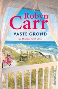 Robyn Carr Thunder Point 1 - Vaste grond -   (ISBN: 9789402705171)