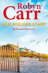 Robyn Carr Thunder Point 2 - Een nieuwe start -   (ISBN: 9789402706611)