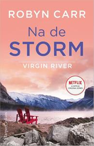 Robyn Carr Virgin River 7 - Na de storm -   (ISBN: 9789402708370)