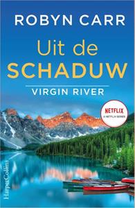Robyn Carr Virgin River 12 - Uit de schaduw -   (ISBN: 9789402709063)