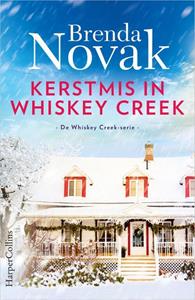 Brenda Novak Kerstmis in Whiskey Creek -   (ISBN: 9789402709087)