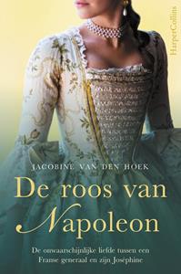 Jacobine van den Hoek De roos van Napoleon -   (ISBN: 9789402709438)