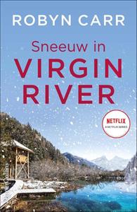 Robyn Carr Virgin River 14 - Sneeuw in Virgin River -   (ISBN: 9789402709780)