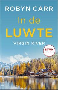 Robyn Carr Virgin River 15 - In de luwte -   (ISBN: 9789402709797)
