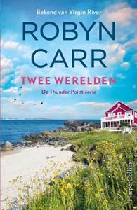 Robyn Carr Thunder Point 4 - Twee werelden -   (ISBN: 9789402709834)