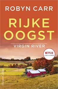 Robyn Carr Virgin River 17 - Rijke oogst -   (ISBN: 9789402710687)