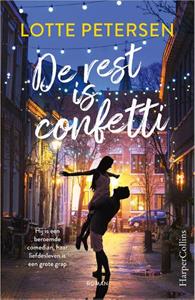Lotte Petersen De rest is confetti -   (ISBN: 9789402711479)