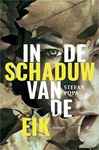 Stefan Popa In de schaduw van de eik -   (ISBN: 9789402712018)
