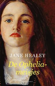 Jane Healey De Ophelia-meisjes -   (ISBN: 9789403108216)
