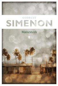 Georges Simenon Manesteek -   (ISBN: 9789403148809)