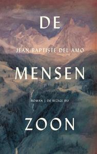 Jean-Baptiste Del Amo De mensenzoon -   (ISBN: 9789403165417)