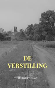 Ruud Offermans De verstilling -   (ISBN: 9789403616162)