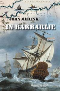 John Meilink In Barbarije -   (ISBN: 9789460229978)