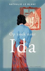 Nathalie Le Blanc Op zoek naar Ida -   (ISBN: 9789461316967)