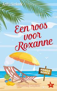 Anita Verkerk Een roos voor Roxanne -   (ISBN: 9789462042834)