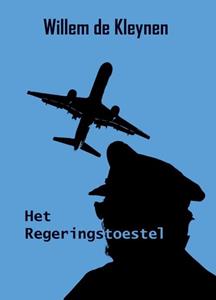 Willem de Kleynen Het regeringstoestel -   (ISBN: 9789462178809)