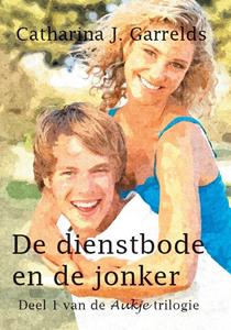 Catharina J. Garrelds De dienstbode en de jonker -   (ISBN: 9789462600843)
