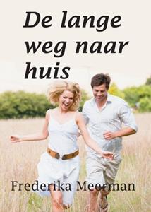 Frederika Meerman De lange weg naar huis -   (ISBN: 9789462600997)