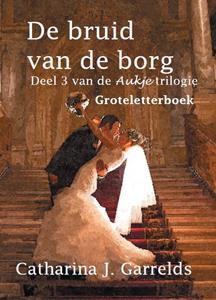 Catharina J. Garrelds De bruid van de borg -   (ISBN: 9789462601765)