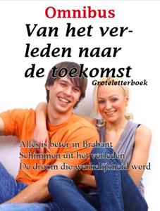 Frederika Meerman, Joke Aarts, Leonie van Marxveld Van het verleden naar de toekomst -   (ISBN: 9789462602243)
