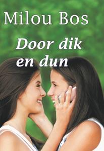 Milou Bos Door dik en dun -   (ISBN: 9789462602663)